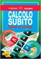 Calcolo subito  - Libro Vallardi A. 1995, Tascabili Collins | Libraccio.it