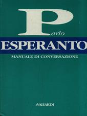 Parlo esperanto. Manuale di conversazione