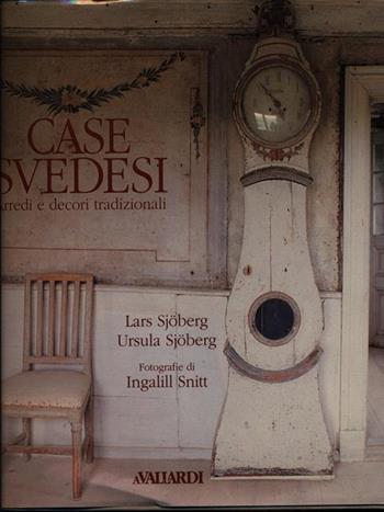 Case svedesi - Lars Sjöberg, Ursula Sjöberg, Ingalill Snitt - Libro Vallardi A. 1995, Strenne | Libraccio.it