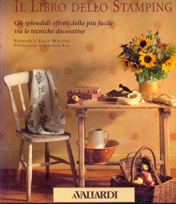 Il libro dello stamping - Stewart Walton - Libro Vallardi A., Strenne | Libraccio.it