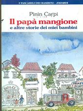 Il papà mangione e altre storie dei miei bambini
