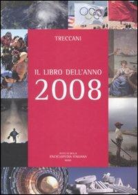 Treccani. Il libro dell'anno 2008  - Libro Treccani 2008 | Libraccio.it