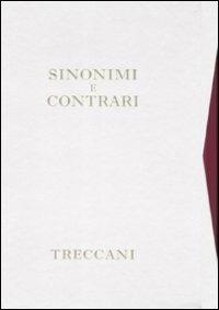 Sinonimi e contrari  - Libro Treccani 2009 | Libraccio.it