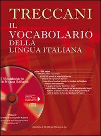 Il vocabolario della lingua italiana Treccani. Con CD-ROM  - Libro Treccani 2010 | Libraccio.it
