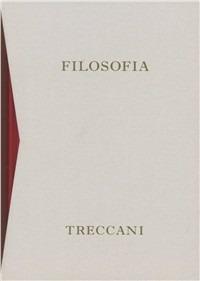 Filosofia  - Libro Treccani 2010 | Libraccio.it