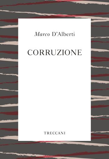 Corruzione - Marco D'Alberti - Libro Treccani 2020, Voci | Libraccio.it