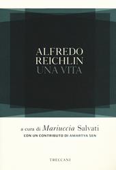 Alfredo Reichlin. Una vita