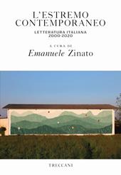 L' estremo contemporaneo letteratura italiana 2000-2020