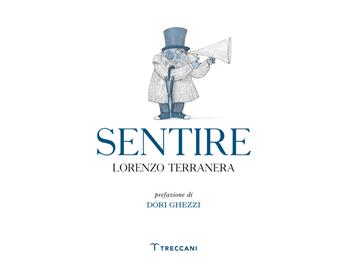 Sentire - Lorenzo Terranera - Libro Treccani 2021, Fuori collana | Libraccio.it