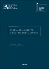 Storia della notte e destino delle comete. Gian Maria Tosatti. Ediz. italiana e inglese