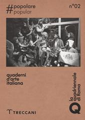 Quaderni d'arte italiana. Vol. 2: Popolare.
