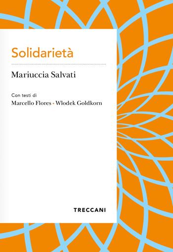 Solidarietà - Mariuccia Salvati - Libro Treccani 2023, Voci | Libraccio.it