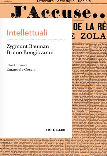 Intellettuali - Zygmunt Bauman, Bruno Bongiovanni - Libro Treccani 2024, Voci | Libraccio.it