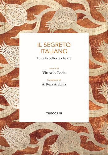 Il segreto italiano. Tutta la bellezza che c'è  - Libro Treccani 2023, Biblioteca enciclopedica Treccani | Libraccio.it