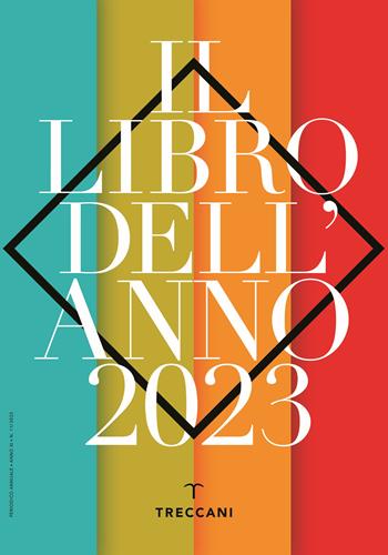 Treccani. Il libro dell'anno 2023  - Libro Treccani 2023, Annuari | Libraccio.it