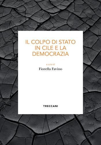 Il colpo di Stato in Cile e la democrazia  - Libro Treccani 2024, Biblioteca enciclopedica Treccani | Libraccio.it