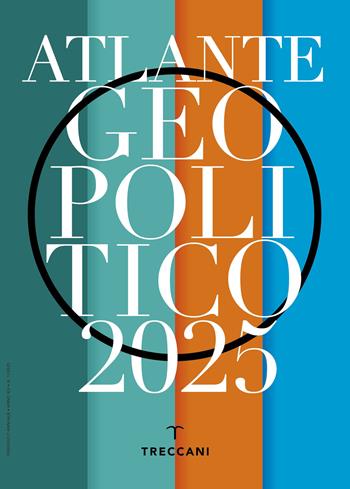 Treccani. Atlante geopolitico 2025  - Libro Treccani 2025, Annuari | Libraccio.it