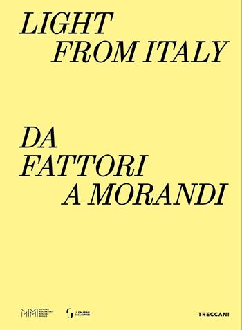 Light from Italy: da Fattori a Morandi. Ediz. italiana, inglese e lettone  - Libro Treccani 2026, Treccani libri d'arte | Libraccio.it
