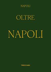 Napoli oltre Napoli