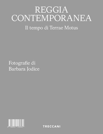 Reggia contemporanea. Il tempo di Terrae Motus. Ediz. italiana e inglese  - Libro Treccani 2025, Treccani libri d'arte | Libraccio.it