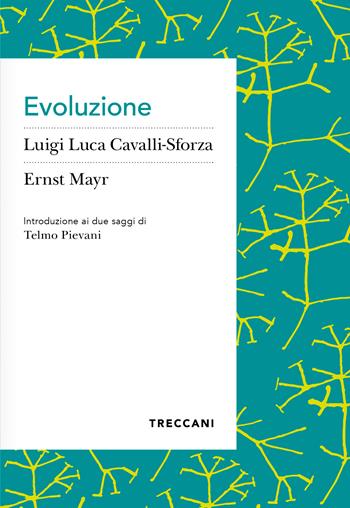 Evoluzione - Luigi Luca Cavalli-Sforza, Ernst Mayr - Libro Treccani 2026, Voci | Libraccio.it