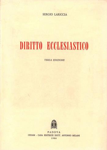 Diritto ecclesiastico - Sergio Lariccia - Libro CEDAM 1986 | Libraccio.it