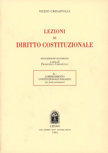 Lezioni di diritto costituzionale. Vol. 2/1: L'Ordinamento costituzionale italiano - Vezio Crisafulli - Libro CEDAM 1993 | Libraccio.it
