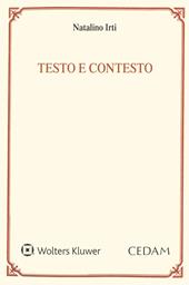 Testo e contesto. Una lettura dell'art. 1362 del Codice civile