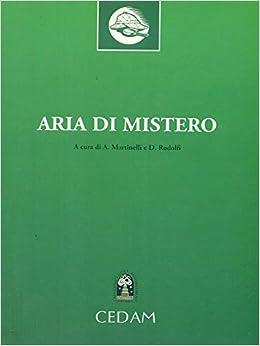 Aria di mistero. Per le Scuole - RODOLFI - Libro CEDAM 1998 | Libraccio.it