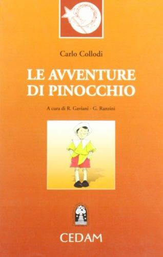 Le avventure di Pinocchio - Carlo Collodi, GAVIANI RAFFAELLA, RANZINI GIANANGELO - Libro CEDAM 2000 | Libraccio.it