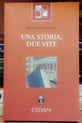 Una storia, due vite. Per le Scuole