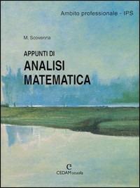 Appunti di analisi matematica. Per gli Ist. Professionali per i servizi commerciali - Marina Scovenna - Libro CEDAM 2002 | Libraccio.it