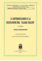 La determinazione e la rilevazione del «valore creato». Vol. 3: Piste di riflessione