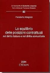 Lo squilibrio delle posizioni contrattuali nel diritto italiano e nel diritto comunitario