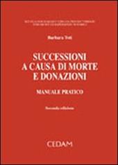 Successioni a causa di morte e donazioni. Manuale pratico