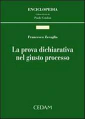 La prova dichiarativa nel giusto processo