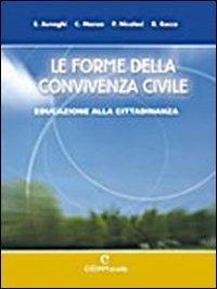 Le forme della convivenza civile. Confezione B: Le educazioni. - MANZO CONO, NICOLACI PIETRO - Libro CEDAM 2005 | Libraccio.it