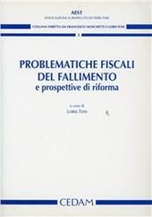 Problematiche fiscali del fallimento e prospettive di riforma