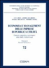Economia e management delle imprese di pubblica utilità. Contesto competitivo e governance delle public utilities locali