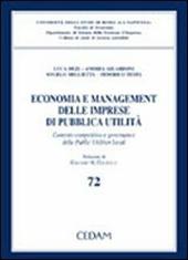 Economia e management delle imprese di pubblica utilità. Contesto competitivo e governance delle public utilities locali