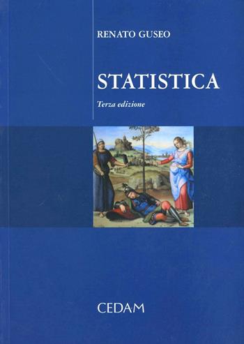 Statistica - Renato Guseo - Libro CEDAM 2008 | Libraccio.it