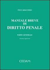 Manuale breve di diritto penale. Parte generale
