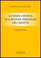 La fideiussione e le garanzie personali del credito - G. Battista Petti - Libro CEDAM 2006 | Libraccio.it