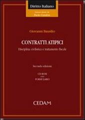 Contratti atipici. Disciplina civilistica e trattamento fiscale. Con CD-ROM