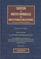 Trattato di diritto commerciale e di diritto pubblico dell'economia. Vol. 21: La vendita internazionale