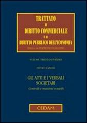 Gli atti e i verbali societari. Controlli e massime notarili