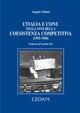 L'Italia e l'Onu negli anni della coesistenza competitiva (1955-1968) - Angela Villani - Libro CEDAM 2007, Centro interuniv. studio storia org. int. | Libraccio.it