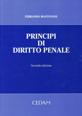 Principi di diritto penale - Ferrando Mantovani - Libro CEDAM 2007 | Libraccio.it