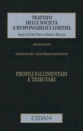 Trattato delle società a responsabilità limitata. Vol. 8: Profili fallimentari e tributi