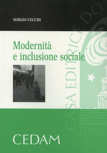 Modernità e inclusione sociale - Sergio Cecchi - Libro CEDAM 2008 | Libraccio.it